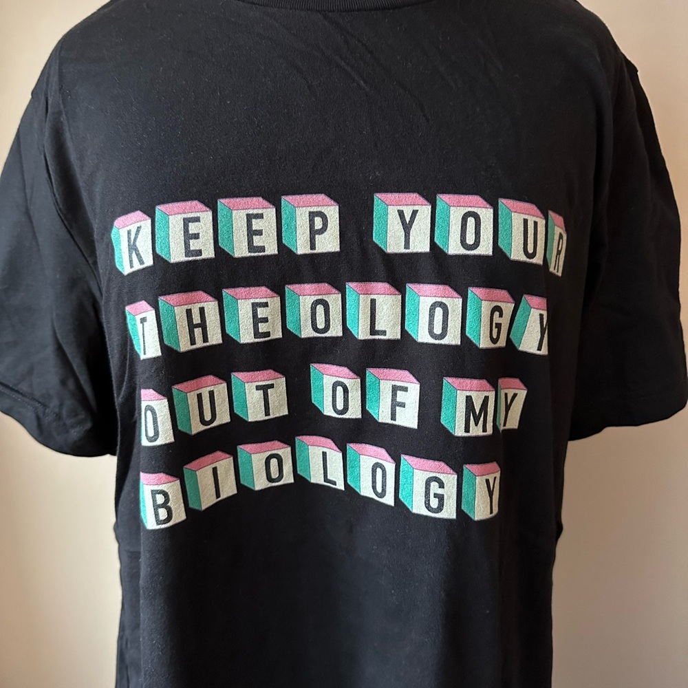 Keep Your Theology Out Of My Biology Unisex Feminist Trash T-Shirt